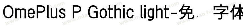 OmePlus P Gothic light字体转换